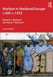 Warfare In Medieval Europe C400c1453