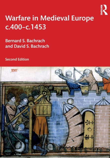 Warfare In Medieval Europe C400c1453