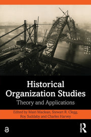 Historical Organization Studies: Theory