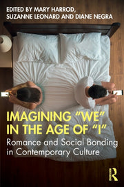 Imagining We In The Age Of I By Harrod, Mary