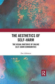 Aesthetics Of Selfharm