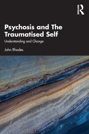 Rhodes Psychosis And Traumatised Se
