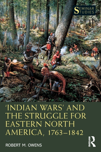 Indian Wars & The Struggle For Eastern N