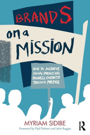 Brands On A Mission: How To Achieve Soci