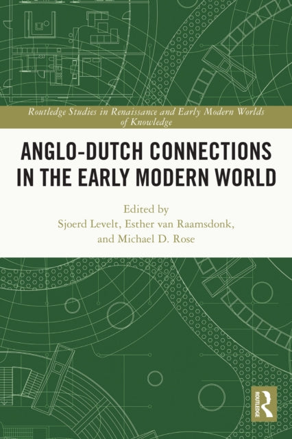 Anglo-dutch Connections In The Early Mo