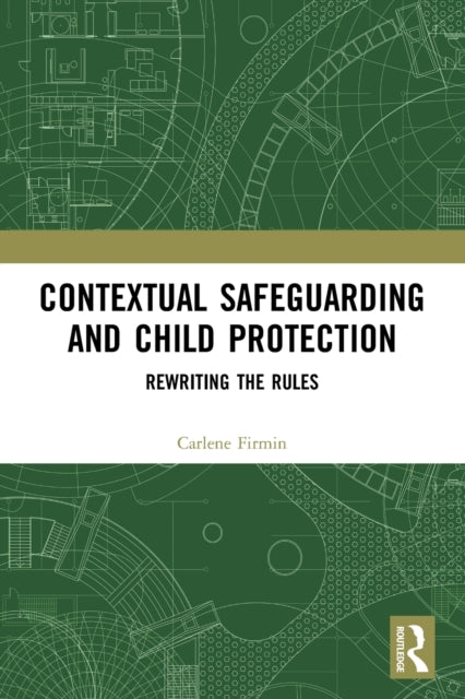 Contextual Safeguarding & Child Protecti