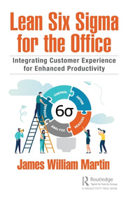 Lean Six Sigma For The Office