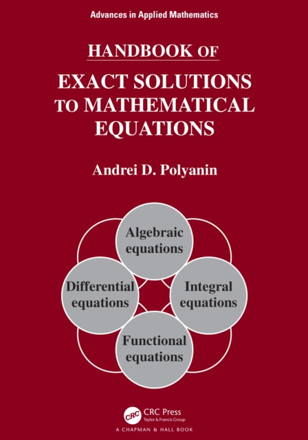 Handbook Of Exact Solutions To Mathemat