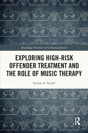 Exploring High-risk Offender Treatment A