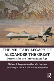 Military Legacy Of Alexander The Great By Ferguson, Michael P.