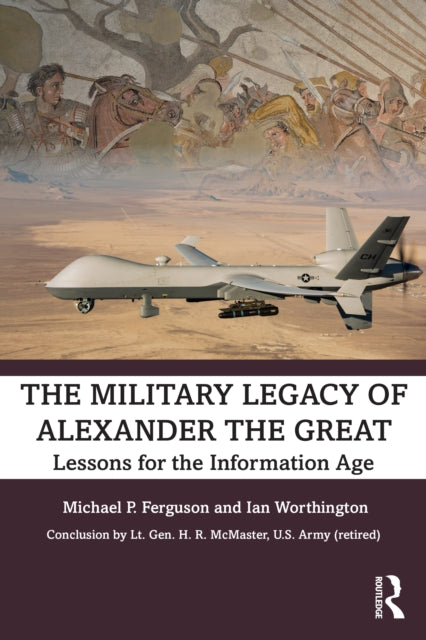 Military Legacy Of Alexander The Great By Ferguson, Michael P.