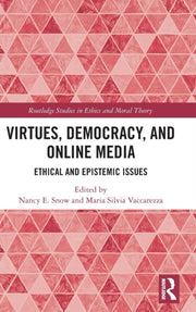 Virtues Democracy & Online Media