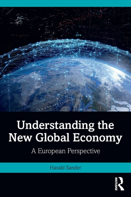 Understanding The New Global Economy