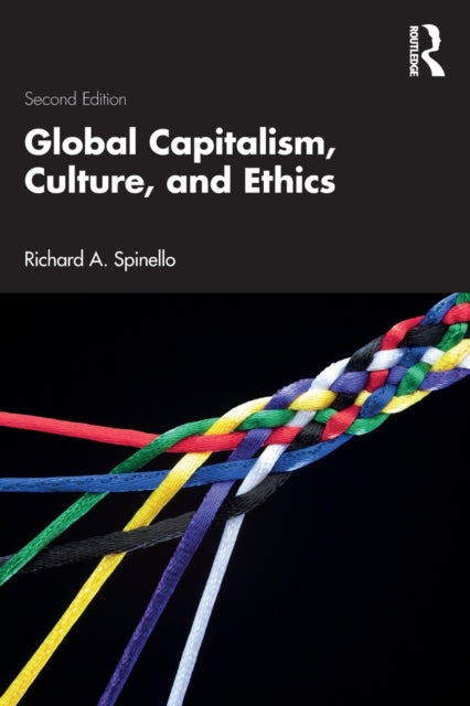 Global Capitalism Culture And Eth