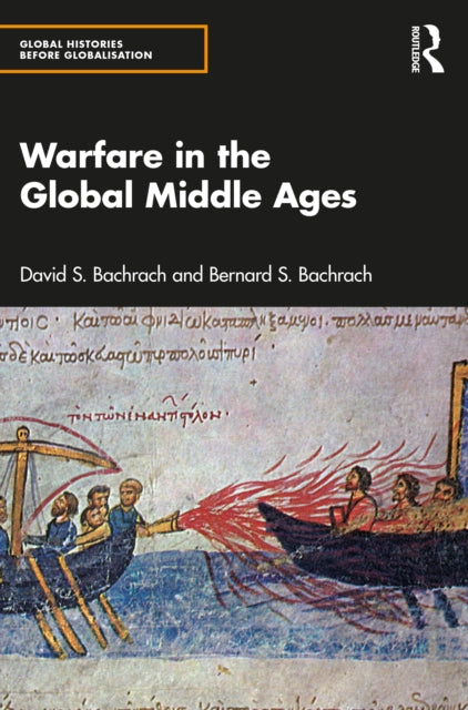 Warfare In The Global Middle Ages