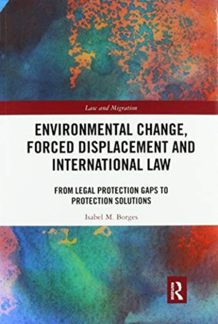Environmental Change Forced Displacement