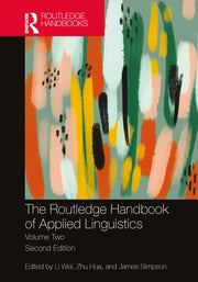 Routledge Handbook Of Applied Linguisti By Wei  Li