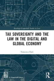 Tax Sovereignty & The Law In The Digital By Farri, Francesco