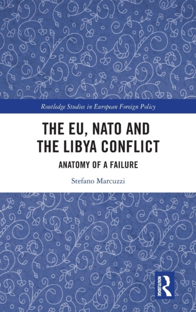Eu Nato And The Libya Conflict