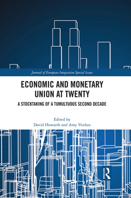 Economic & Monetary Union At Twenty