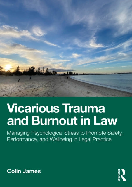 Vicarious Trauma And Burnout In Law