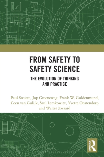 From Safety To Safety Science