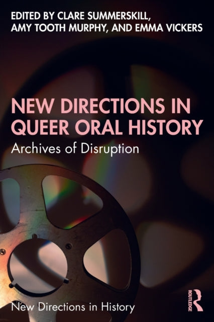 New Directions In Queer Oral Histor