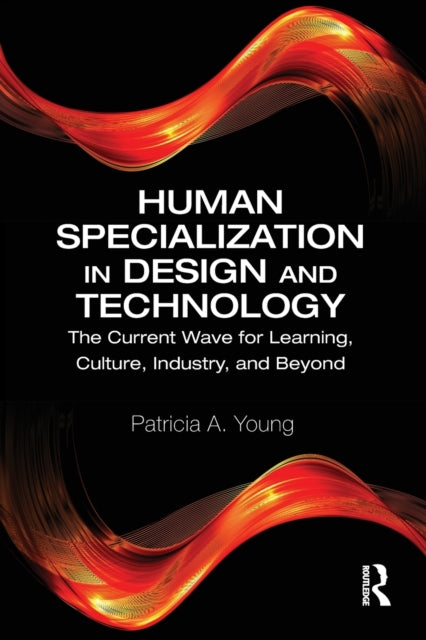 Human Specialization In Design & Technol