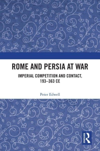 Rome & Persia At War