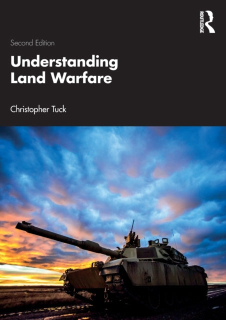 Understanding Land Warfare - Tuck