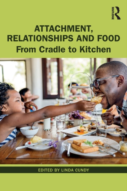 Attachment Relationships & Food