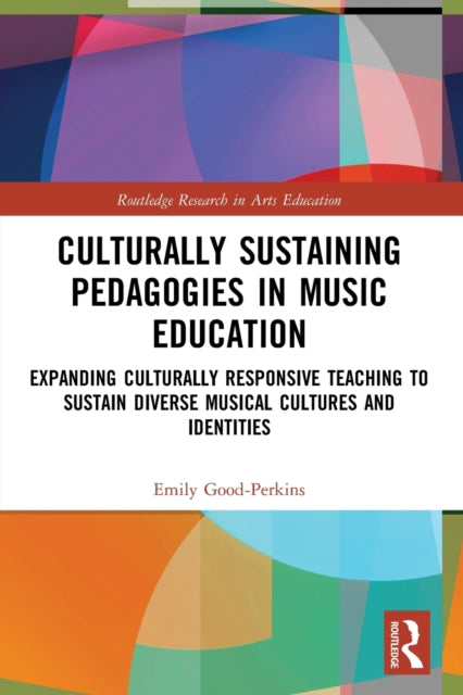 Culturally Sustaining Pedagogies In Musi