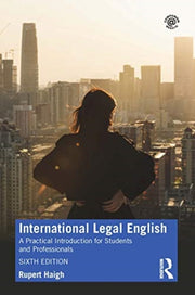 International Legal English By Haigh, Rupert