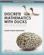 Discrete Mathematics With Ducks