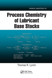 Process Chemistry Of Lubricant Base Stoc