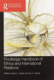Routledge Handbook Of Ethics & Internati