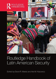 Routledge Handbook Of Latin American Sec