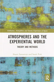 Atmospheres & The Experiential World