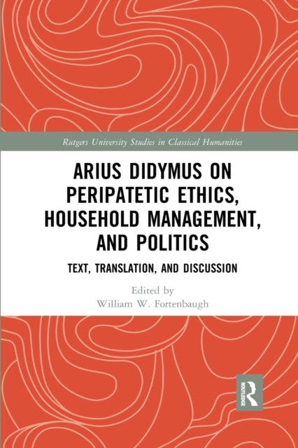 Arius Didymus On Peripatetic Ethics Hous