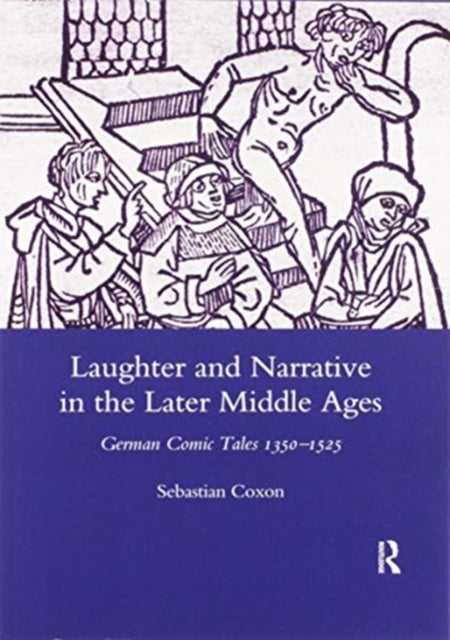 Laughter & Narrative In The Later Middle
