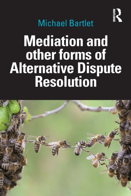 Mediation And Other Forms Of Alternativ