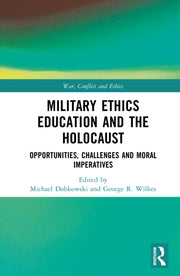 Military Ethics Education And The Holoc