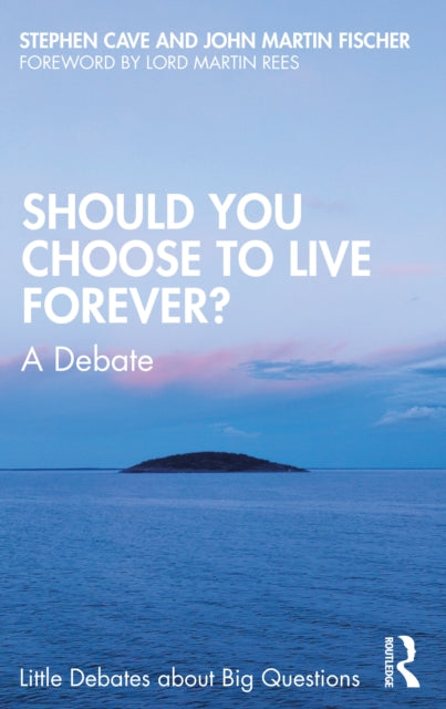 Should You Choose To Live Forever