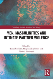 Men Masculinities & Intimate Partner Vio
