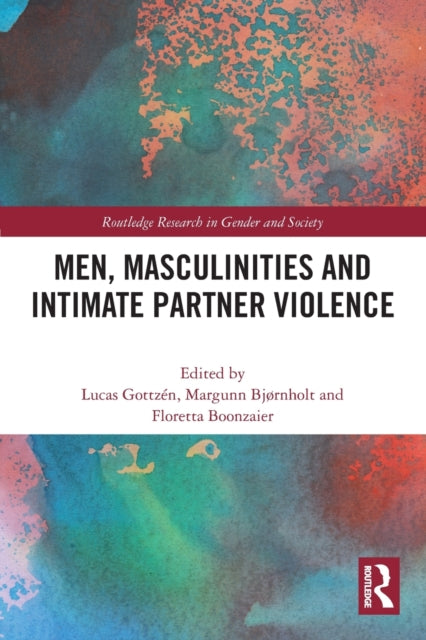 Men Masculinities & Intimate Partner Vio