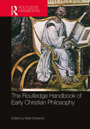 Routledge Handbook Of Early Christian Ph By Edwards, Mark
