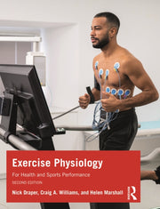 Exercise Physiology By Draper, Nick