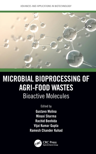 Microbial Bioprocessing Of Agrifood Wast