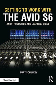 Getting To Work With The Avid S6