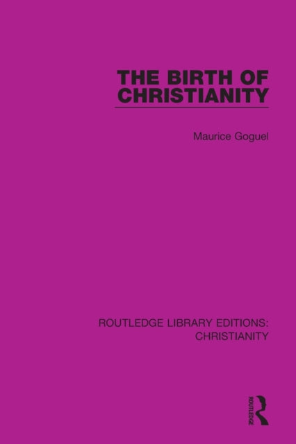 The Birth Of Christianity